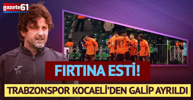 Trabzonspor Ernest Muçi ile güldü!