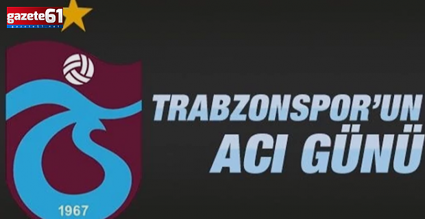 Trabzonspor’un acı günü: Hayatını kaybetti