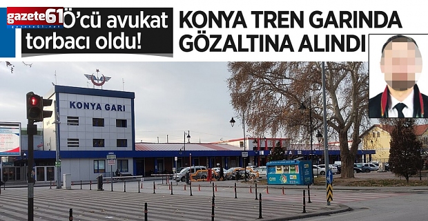 Tren garında kelepçe! Avukat 1 kilo uyuşturucuyla yakalandı!