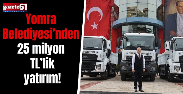 Yomra Belediyesi’nden 25 milyon TL’lik yatırım!