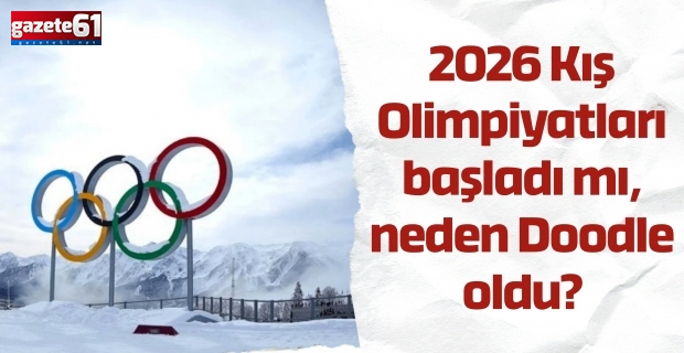 2026 Kış Olimpiyatları başladı mı, neden Doodle oldu?
