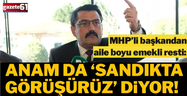 'Anam Da Sandıkta Görüşürüz' Diyor