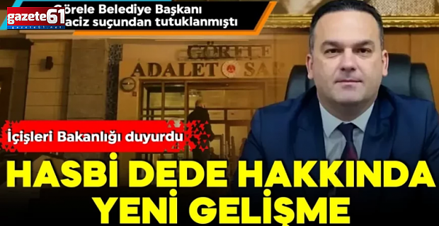 Hasbi Dede görevden alındı... 