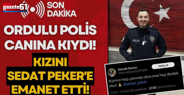 İntihar eden polis memuru Emrah Sevim'in son mesajı... Sedat Peker'i etiketlemiş