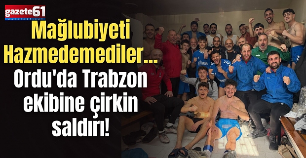 Mağlubiyeti Hazmedemediler... Ordu'da Trabzon ekibine çirkin saldırı!