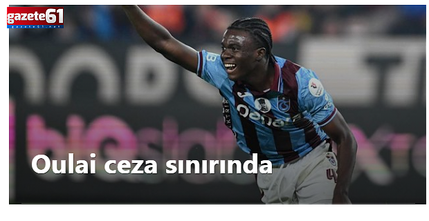 Oulai ceza sınırında...