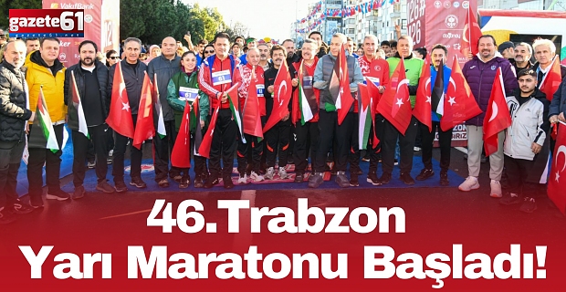 Trabzon Yarı Maratonu Başladı!