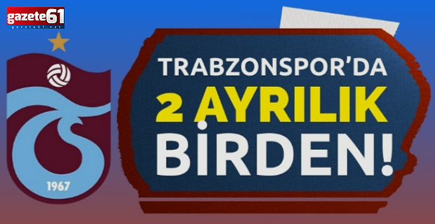 Trabzonspor iki futbolcuyu gönderdi