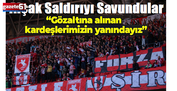 Trabzonspor’a yapılan alçak saldırıyı savundular: “Kardeşlerimizin yanındayız!”