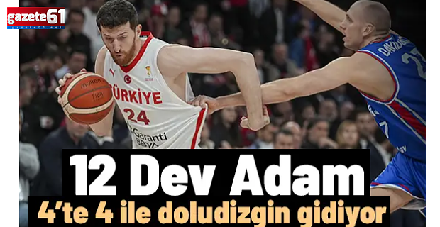 12 Dev Adam Dünya Kupası yolunda 2. tur biletini kaptı!