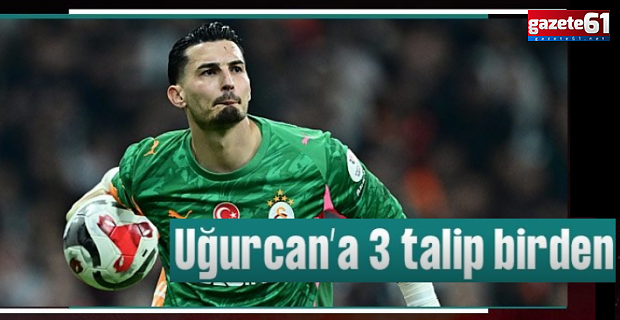 Uğurcan Çakır'a 3 talip birden! İngilizleri peşine taktı