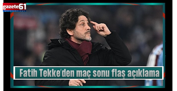 Fatih Tekke: "3 puanı Orhan abiye ve ailesine hediye ediyoruz"