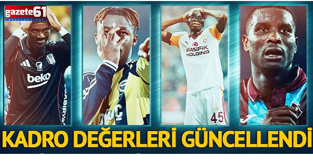 Süper Lig kadro değerleri güncellendi!