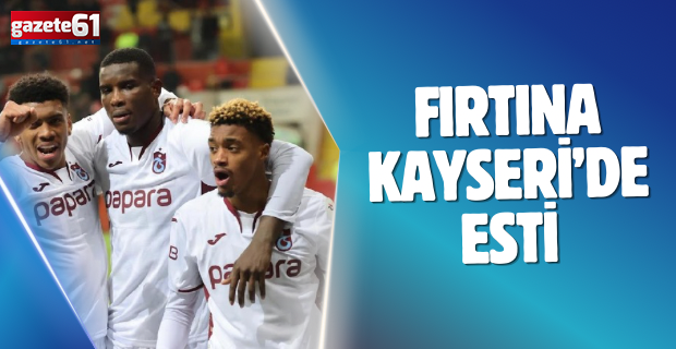 Fırtına Kayseri’de esti