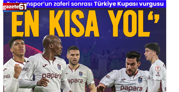 İskender Günen’den Trabzonspor için Türkiye Kupası vurgusu! ‘Avrupa için en kısa yol’