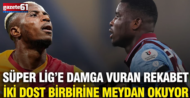 Osimhen ile Onuachu birbirine meydan okuyor: Süper Lig'e damga vuran rekabet