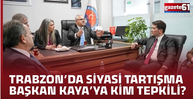 Trabzon’da Siyasi Tartışma!Ahmet Kaya’ya Kim Tepki Gösterdi?