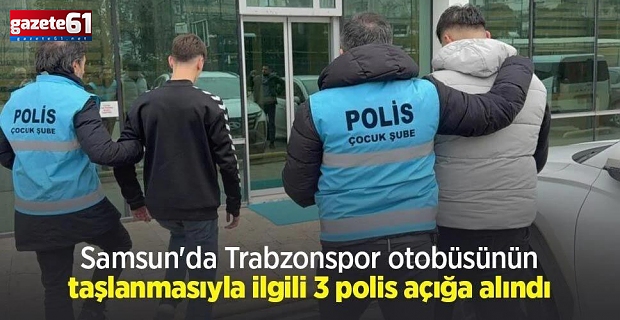 Trabzonspor maçı sonrası 3 polis açığa alındı