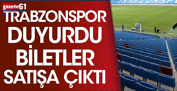 Trabzonspor'un Çaykur Rizespor maçı biletleri satışa çıktı!