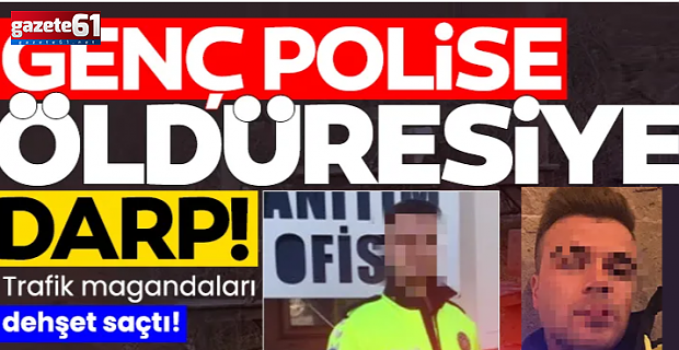 Trafik dehşeti: Genç polise öldüresiye darp! Beylik tabancasını gasp edip...