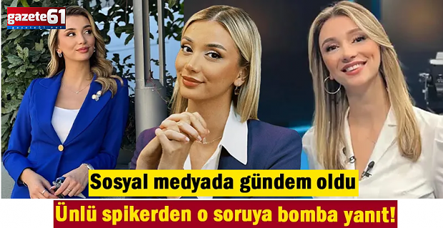 Ünlü spikerden o soruya bomba yanıt! Sosyal medyada gündem oldu