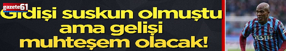 Anthony Nwakaeme Süper Lig'e dönüyor! Yılın transferi resmen belli oldu...