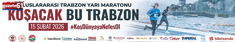 TRABZON 41 ÜLKEDEN GELEN SPORCULARI AĞIRLAYACAK