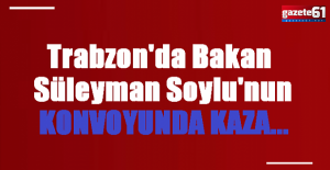 Trabzon'da Bakan Soylu'nun konvoyunda...