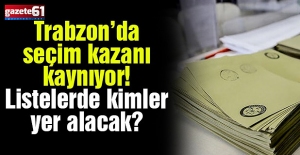 Trabzonda seçim kazanı kaynıyor......