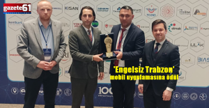'Engelsiz Trabzon' mobil uygulamasına ödül
