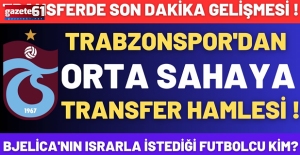 Trabzonspor'dan orta saha hamlesi!