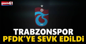 Trabzonspor Profesyonel Futbol Disiplin Kurulu’na sevk edildi!