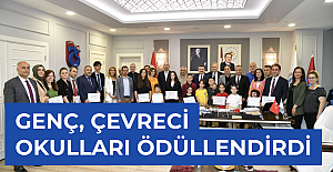 Genç, çevreci okulları ödüllendirdi