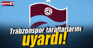 Trabzonspor, taraftarını uyardı!