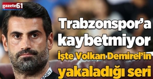 Volkan Demirel'in ilginç Trabzonspor istatistiği! 27 maçta...
