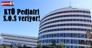 KTÜ Pediatri S.O.S veriyor!