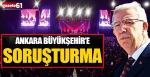 Ankara Büyükşehir'e Konser Soruşturması
