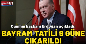 Bayram tatili 9 gün oldu