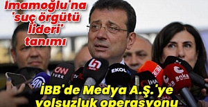 Ekrem İmamoğlu ve 106 kişi hakkında İBB’deki terör ve yolsuzluk soruşturmaları kapsamında gözaltı kararı