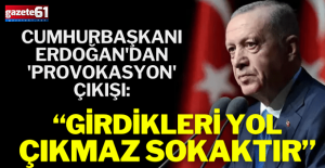 Girdikleri yol çıkmaz sokaktır