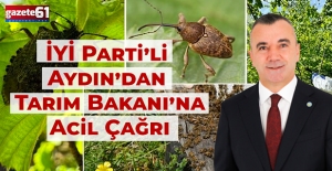 İYİ Parti’li Aydın’dan Tarım Bakanı’na Acil Çağrı