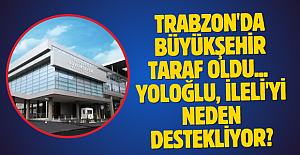 Trabzon#039;da Büyükşehir Taraf...