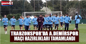 Trabzonspor'da hazırlıklar tamam!