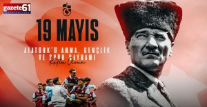 19 Mayıs Atatürk'ü Anma, Gençlik ve Spor Bayramı Kutlu Olsun