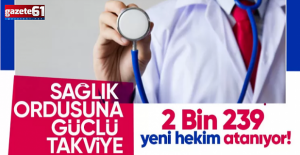 2 bin 239 hekim ataması yapılacak