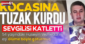 20 yıllık sevgilisine kocasını öldürttü!