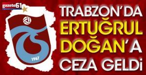 Başkan Doğan’a şok ceza!