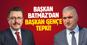 Başkan Batmaz'dan Başkan Genç'e Tepki!