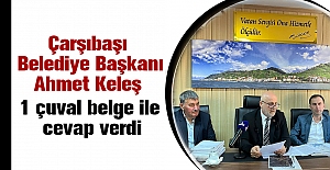 Çarşıbaşı Belediye Başkanı Ahmet keleş 1 Çuval Belge İle Cevap Verdi