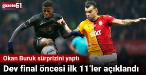 İŞTE İLK 11'LER